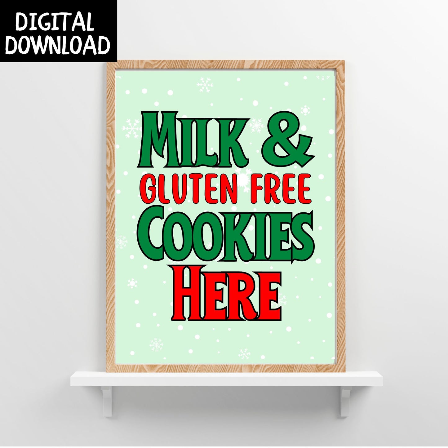 PRINTABLE "Green Milk and GF Cookies Here" Sign
