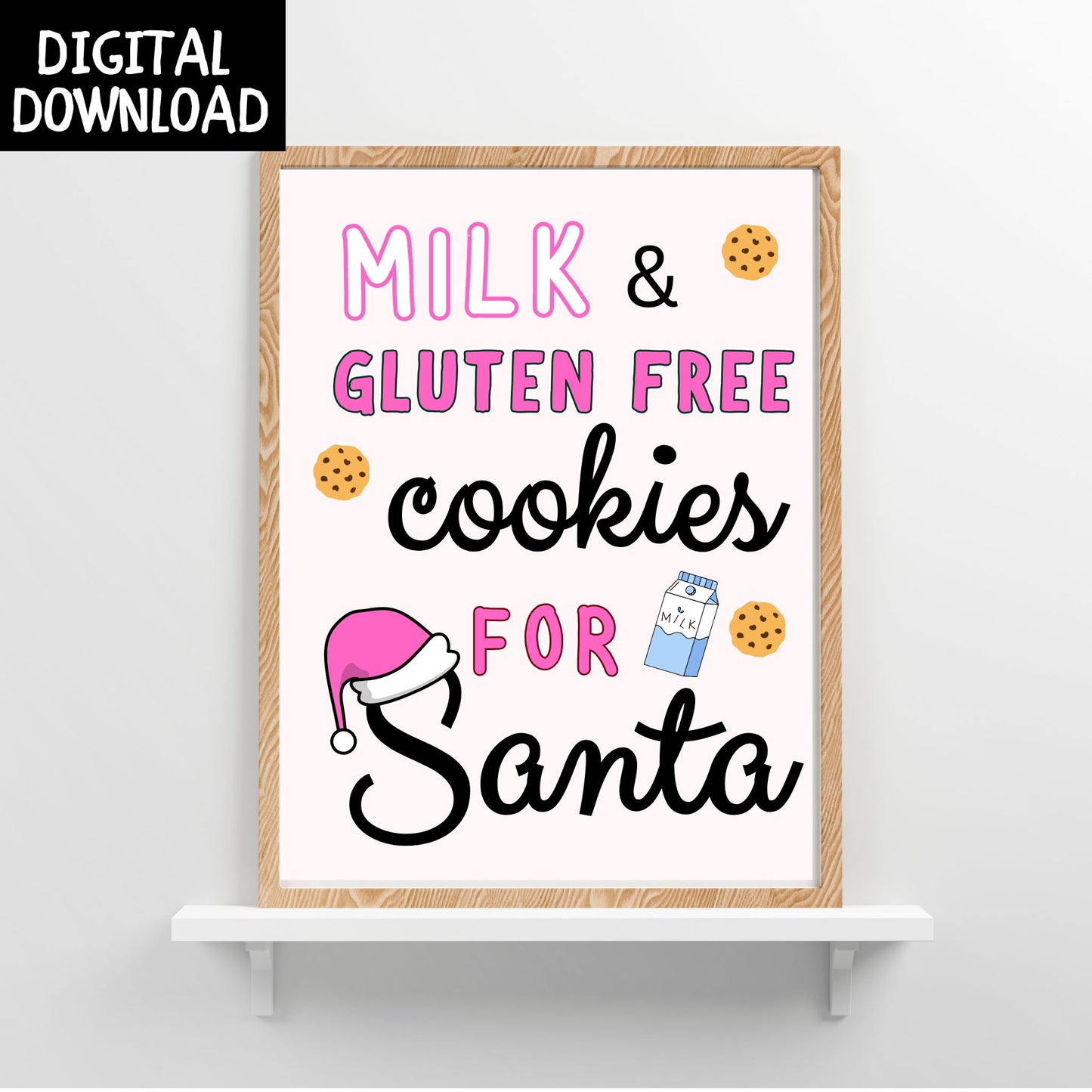 PRINTABLE "Pink Milk and GF Cookies for Santa" Sign