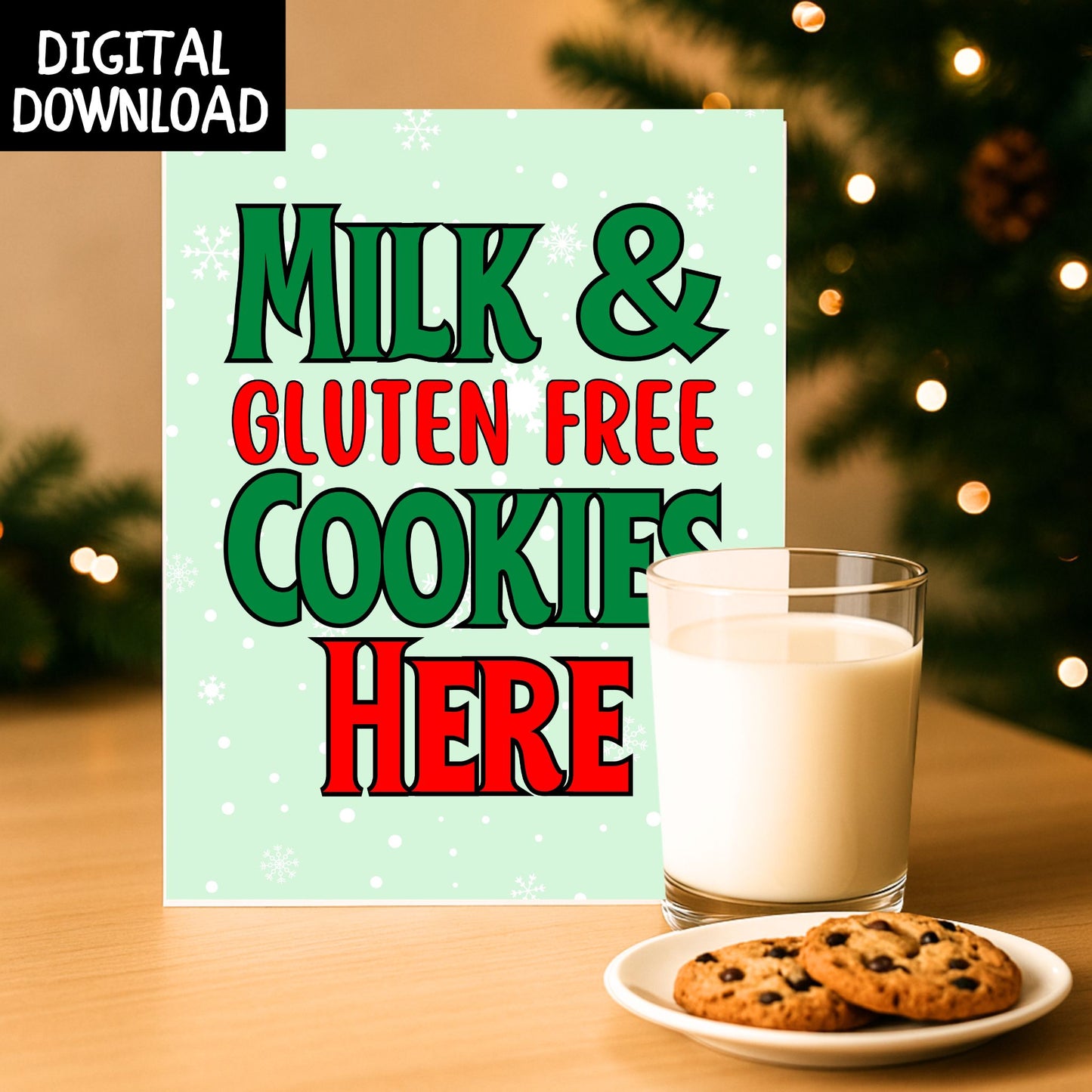 PRINTABLE "Green Milk and GF Cookies Here" Sign