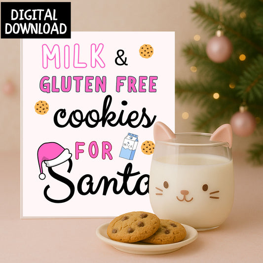 PRINTABLE "Pink Milk and GF Cookies for Santa" Sign