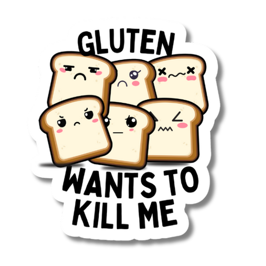 Gluten Wants to Kill Me sticker with cute angry toast characters for celiac and gluten free humour.